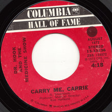 Load image into Gallery viewer, Dr. Hook &amp; The Medicine Show : Sylvia's Mother / Carry Me, Carrie (7", Single, RE)