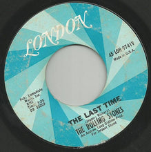 Load image into Gallery viewer, The Rolling Stones : The Last Time (7&quot;, Styrene, Ter)
