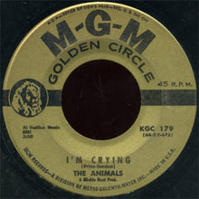 Load image into Gallery viewer, The Animals : The House Of The Rising Sun / I&#39;m Crying (7&quot;, RE, Gol)