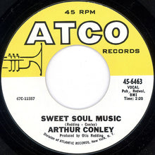 Load image into Gallery viewer, Arthur Conley : Sweet Soul Music (7&quot;, Single, Styrene, Pit)