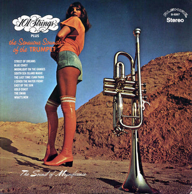 101 Strings : Plus The Sensuous Sounds Of The Trumpet (LP, Album)