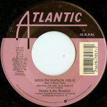 Load image into Gallery viewer, Hootie &amp; The Blowfish : Old Man &amp; Me (When I Get To Heaven) (7")