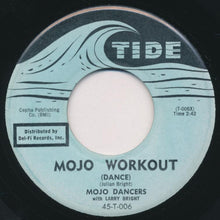 Load image into Gallery viewer, Larry Bright (2) : Mojo Workout (Dance) / I&#39;ll Change My Ways (7&quot;, Single)