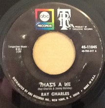 Load image into Gallery viewer, Ray Charles : That&#39;s A Lie / Go On Home (7&quot;, Single)