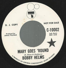 Load image into Gallery viewer, Bobby Helms : Mary Goes 'Round (7", Promo)