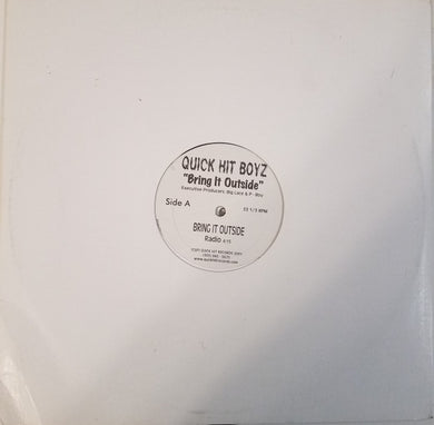 The Quick Hit Boyz : Bring It Outside (12