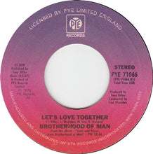 Load image into Gallery viewer, Brotherhood Of Man : Save Your Kisses For Me (7", Single, Styrene, Ter)