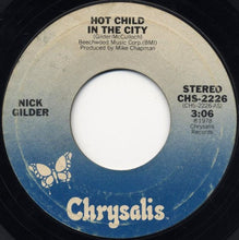 Load image into Gallery viewer, Nick Gilder : Hot Child In The City (7", Single, Styrene, Ter)