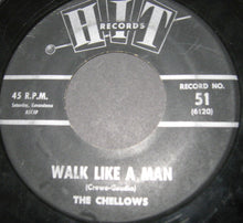 Load image into Gallery viewer, The Chellows / Leroy Jones (6) : Walk Like A Man / Send Me Some Lovin&#39; (7&quot;)