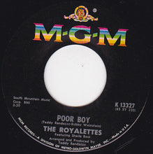 Load image into Gallery viewer, The Royalettes : Poor Boy / Watch What Happens (7", Single)