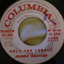 Load image into Gallery viewer, Johnny Western : Ten Years / Only The Lonely (7", Single, Promo)