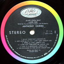 Load image into Gallery viewer, Anthony Quinn With The Harold Spina Singers And The Harold Spina Orchestra : In My Own Way...I Love You (LP, Album)