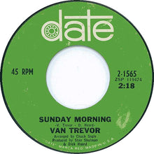 Load image into Gallery viewer, Van Trevor : You've Been So Good To Me (7", Single)