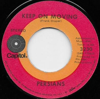 The Persians : Keep On Moving / Your Love (7