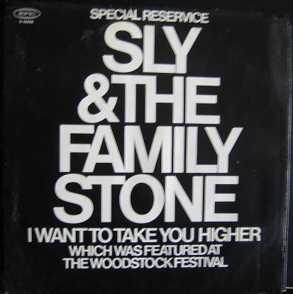 Sly & The Family Stone : I Want To Take You Higher (7