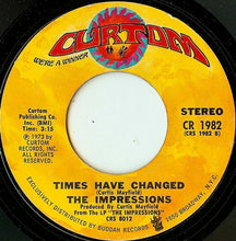 Load image into Gallery viewer, The Impressions : Preacher Man / Times Have Changed (7&quot;)