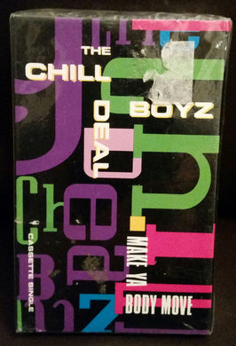 The Chill Deal Boyz : Make Ya Body Move (Cass, Single)