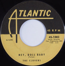 Load image into Gallery viewer, The Clovers : Devil Or Angel / Hey, Doll Baby (7", Single)