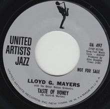 Load image into Gallery viewer, Lloyd Mayers With Oliver Nelson And His Orchestra : Taste Of Honey / The Good Life (7", Single, Promo)