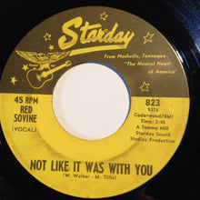 Load image into Gallery viewer, Red Sovine : Tell Maude I Slipped / Not Like It Was With You (7")