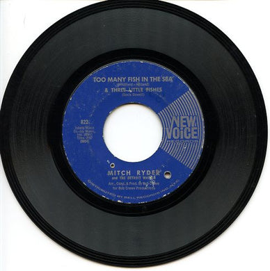 Mitch Ryder & The Detroit Wheels : Too Many Fish In The Sea & Three Little Fishes  / One Grain Of Sand (7
