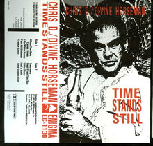 Load image into Gallery viewer, Chris D. / Divine Horsemen : Time Stands Still (Cass, Album)