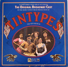 Load image into Gallery viewer, "Tintypes" Original Broadway Cast : Tintypes (2xLP, Album)