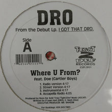 Load image into Gallery viewer, Young Dro : Where U From (12&quot;, Single)