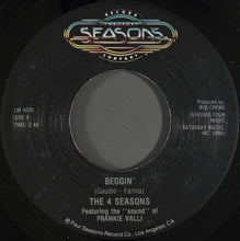 Load image into Gallery viewer, The Four Seasons Featuring The &quot;Sound&quot; Of Frankie Valli : Working My Way Back To You / Beggin&#39; (7&quot;, Single)