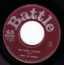 Load image into Gallery viewer, John Lee Hooker : I Need Some Money / No More Doggin&#39; (7&quot;, Single)