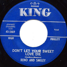 Load image into Gallery viewer, Reno And Smiley : Born To Lose (7")