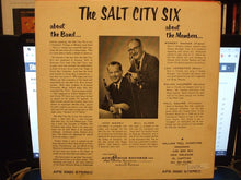 Load image into Gallery viewer, Salt City Six : Salt City Six Plays the Classics in Dixieland (LP, Album)