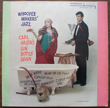 Load image into Gallery viewer, Carl Halen's Gin Bottle Seven : Whoopee Makers' Jazz (LP, Mono)
