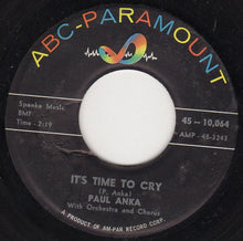 Load image into Gallery viewer, Paul Anka : It's Time To Cry (7", Single)