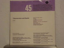 Load image into Gallery viewer, Georg Friedrich Händel, Johann Sebastian Bach / Charles Gounod, Franz Schubert, Pyotr Ilyich Tchaikovsky : Träumereien Am Kamin, 2. Folge (7", Mono)