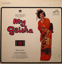 Load image into Gallery viewer, Franz Waxman : My Geisha - An Original Soundtrack Recording (LP, Album)