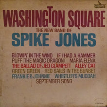 Load image into Gallery viewer, Spike Jones New Band : Washington Square (LP, Album, Mono)