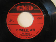 Load image into Gallery viewer, The Crests : Flower Of Love (7")