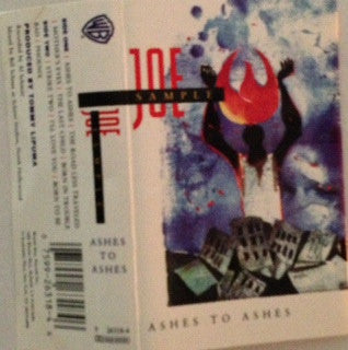 Joe Sample : Ashes To Ashes (Cass, Album)