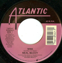 Load image into Gallery viewer, Neal McCoy : Wink (7")