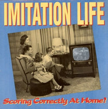 Load image into Gallery viewer, Imitation Life : Scoring Correctly At Home  (LP, Album)