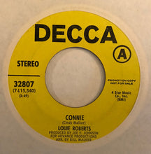 Load image into Gallery viewer, Louie Roberts : Connie / Sandy (7", Promo)