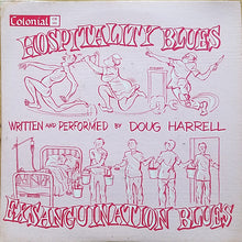 Load image into Gallery viewer, Doug Harrell : Hospitality Blues / Exsanguination Blues (7", Single)