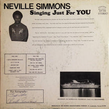 Load image into Gallery viewer, Neville Simmons : Singing Just For You (LP, Album)