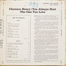 Load image into Gallery viewer, Clarence &quot;Frogman&quot; Henry : You Always Hurt The One You Love (LP, Album, Mono)