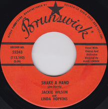 Load image into Gallery viewer, Jackie Wilson And Linda Hopkins : Shake A Hand (7&quot;, Single, ora)