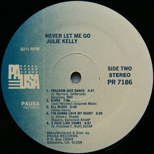 Load image into Gallery viewer, Julie Kelly : Never Let Me Go (LP)