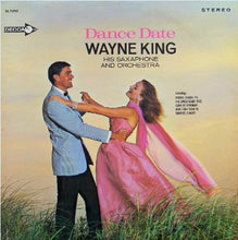 Load image into Gallery viewer, Wayne King And His Orchestra : Dance Date (LP, Album)
