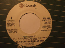 Load image into Gallery viewer, Crosby &amp; Nash : Spotlight (7", Promo)