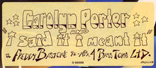 Load image into Gallery viewer, Carolyn Porter : I Said It And I Meant It (12&quot;, Promo)
